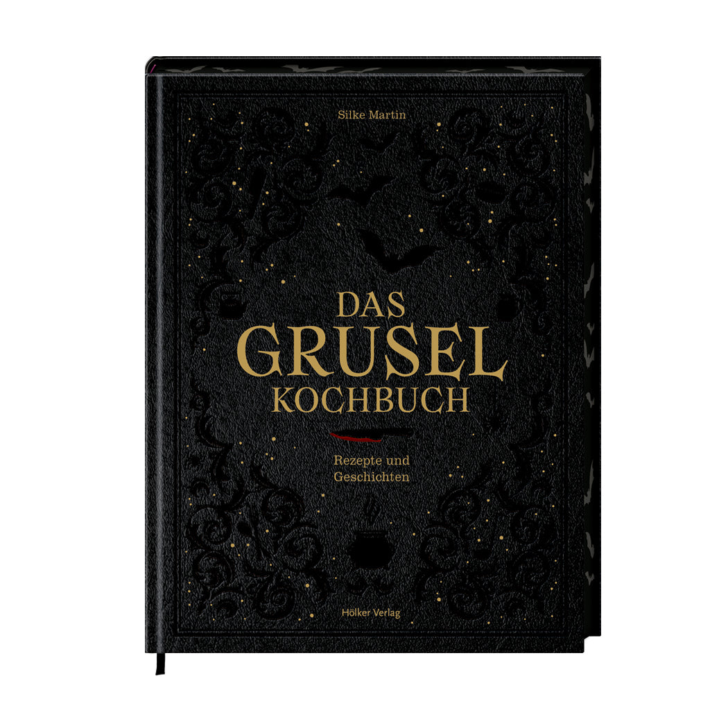 Das Gruselkochbuch | Hölker | Rezepte und Geschichten