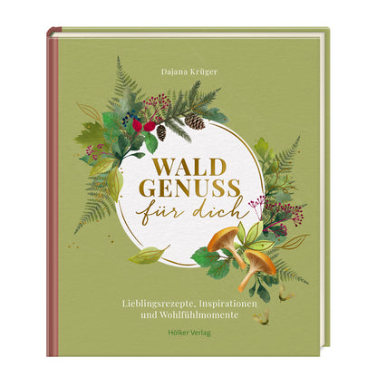 Waldgenuss für dich | Hölker | Kochbuch