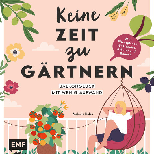 Keine Zeit zu gärtnern | EMF | Ratgeber