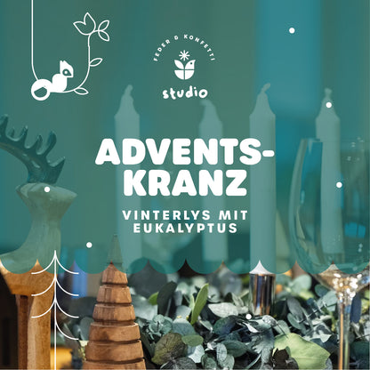 Vinterlys | Adventskranz binden mit Eukalyptus & Hygge-Gefühl in Leipzig