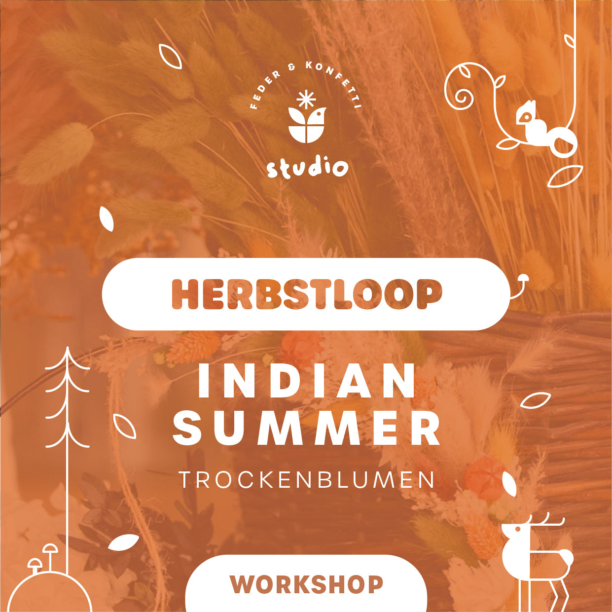 Indian Summer - Dein floraler Herbstloop | Workshop