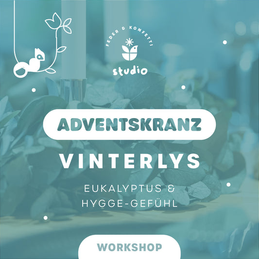 Vinterlys | Adventskranz binden mit Eukalyptus & Hygge-Gefühl