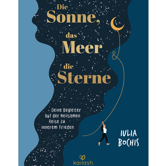 Die Sonne, das Meer und die Sterne | Kailash | Sachbuch
