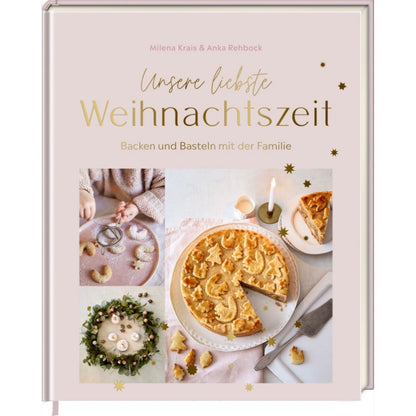 Unsere liebste Weihnachtszeit | Coppenrath | Back- und Bastelbuch