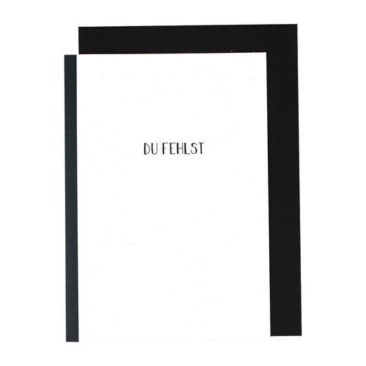 Du fehlst | Klappkarte