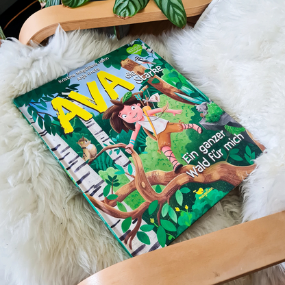 Ava, die Starke – Ein ganzer Wald für mich | Bilderbuch