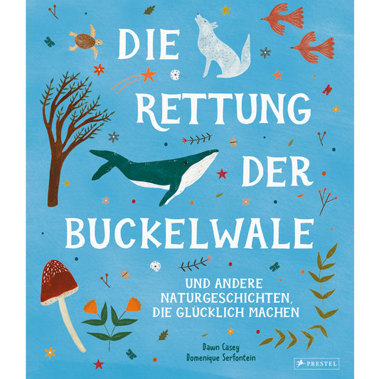 Die Rettung der Buckelwale | Prestel | Kinderbuch