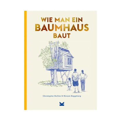 Wie man ein Baumhaus baut - Feder&Konfetti