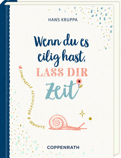 Wenn du es eilig hast, lass dir Zeit | Coppenrath | Ratgeber
