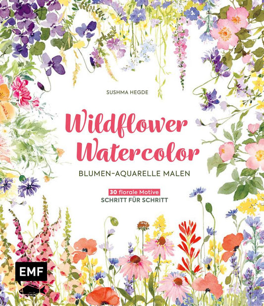Wildflower Watercolor – Blumen Aquarelle malen | EMF | Kreativbuch
