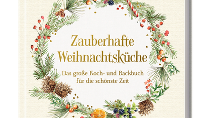 Zauberhafte Weihnachtsküche | Kochbuch