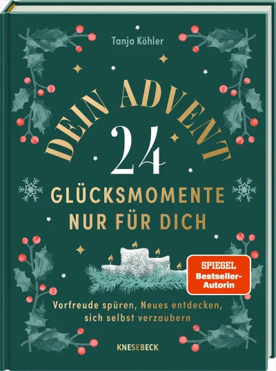Dein Advent - 24 Glücksmomente nur für dich | Ratgeber