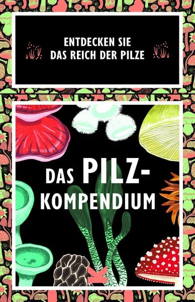 Das Pilz-Kompendium | Laurence King| Memo Kartenspiel