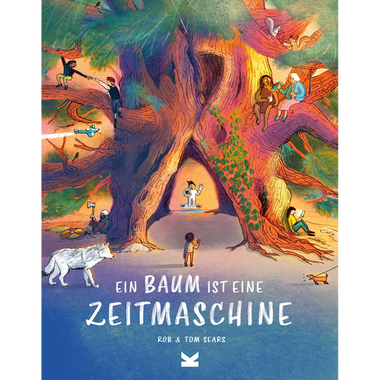 Ein Baum ist eine Zeitmaschine | Kinderbuch