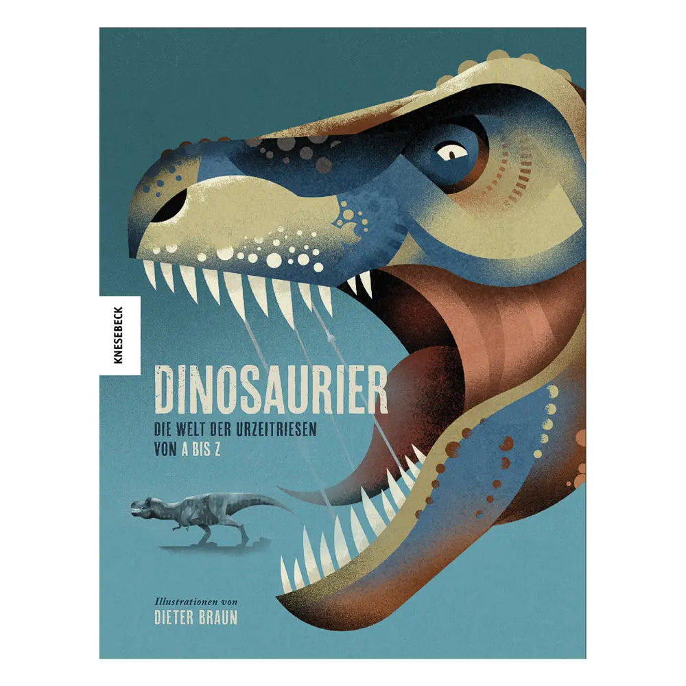 Dinosaurier - Die Welt der Urzeitriesen von A bis Z - Feder&Konfetti Store