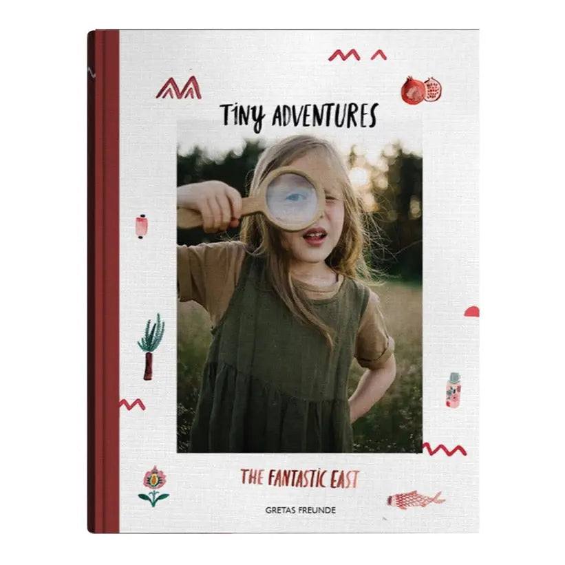 Tiny Adventures  The Fantastic East, A Wanderlust Guide for Modern Families - Feder&Konfetti Store